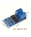 15A 400W PWM Kontrollü Mosfet Anahtarlama Modülü