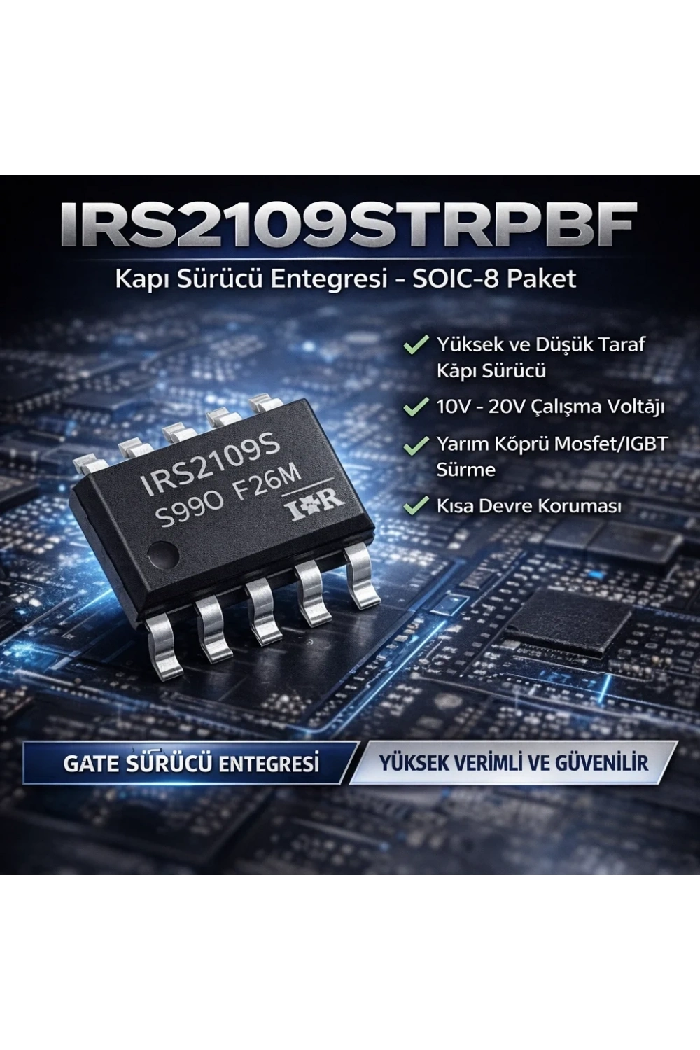 IRS2109STRPBF Kapı Sürücü Entegresi Soic-8