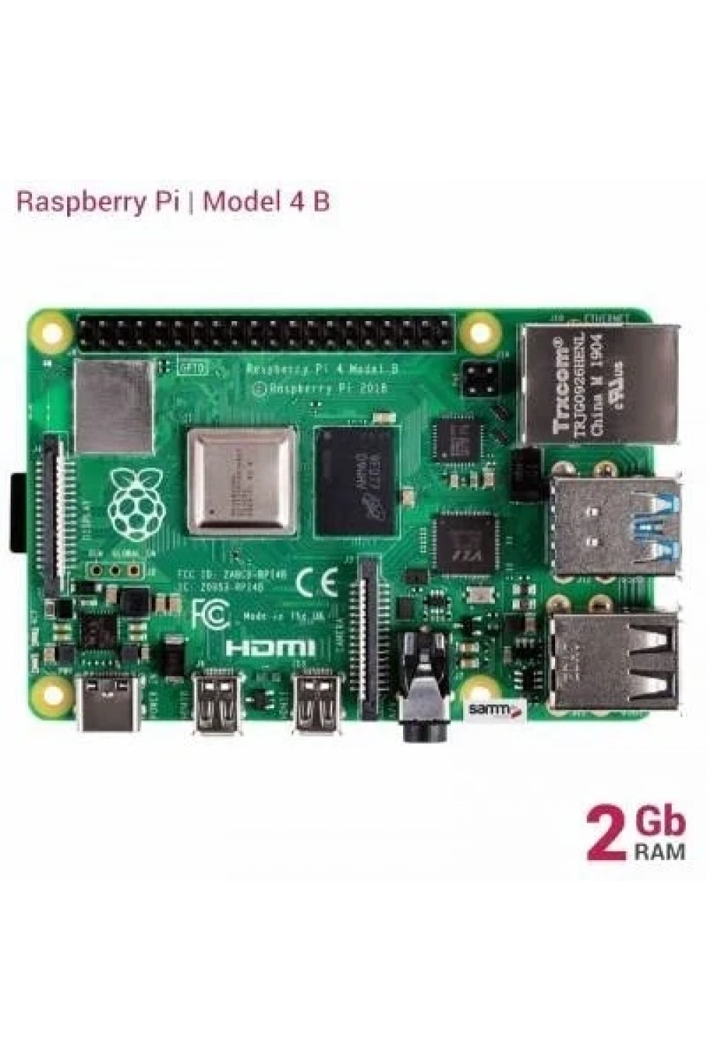 Raspberry Pi 4 2GB Model B
