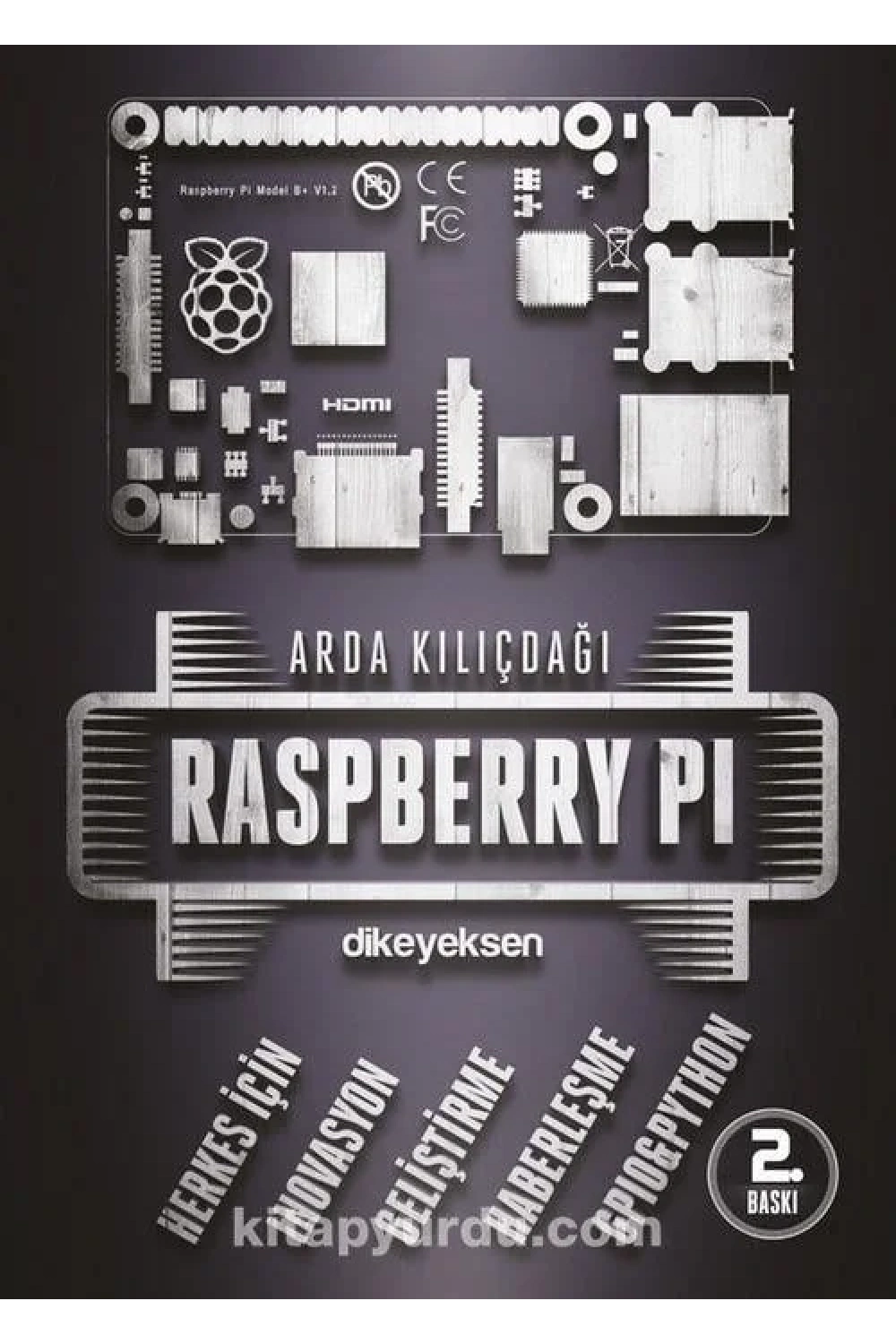 Raspberry Pi Kitabı - Arda Kılıçdağı