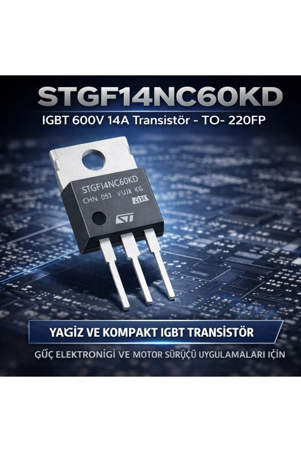 STGF14NC60KD Igbt 600V 14A Transistör To-220FP
