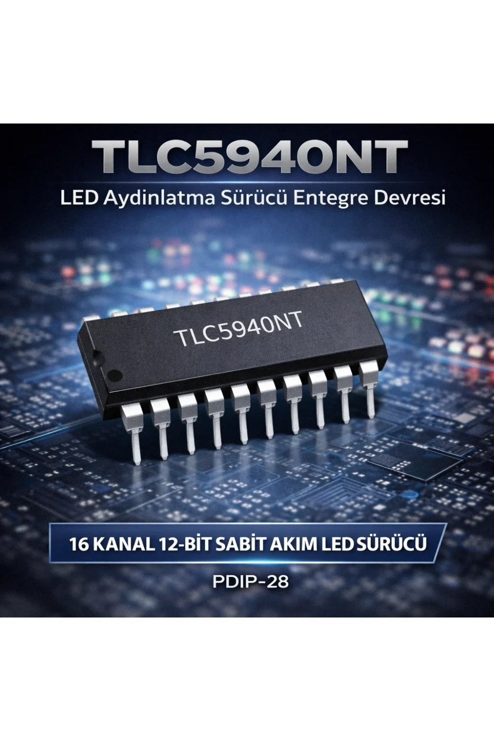 TLC5940NT Led Aydınlatma Sürücü Entegre Devresi Pdip-28