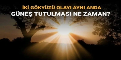 SÜPER AY VE ŞEYTAN BOYNUZU GÜNEŞ TUTULMASI AYNI ANDA GÖRÜLECEK: GÜNEŞ TUTULMASI NE ZAMAN, SAAT KAÇTA?