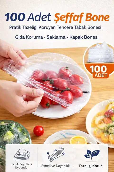 100 Adet Şeffaf Streç Bone Kapak – Esnek Tencere Tabak Kase Gıda Saklama Bonesi Buzdolabı Koruyucu