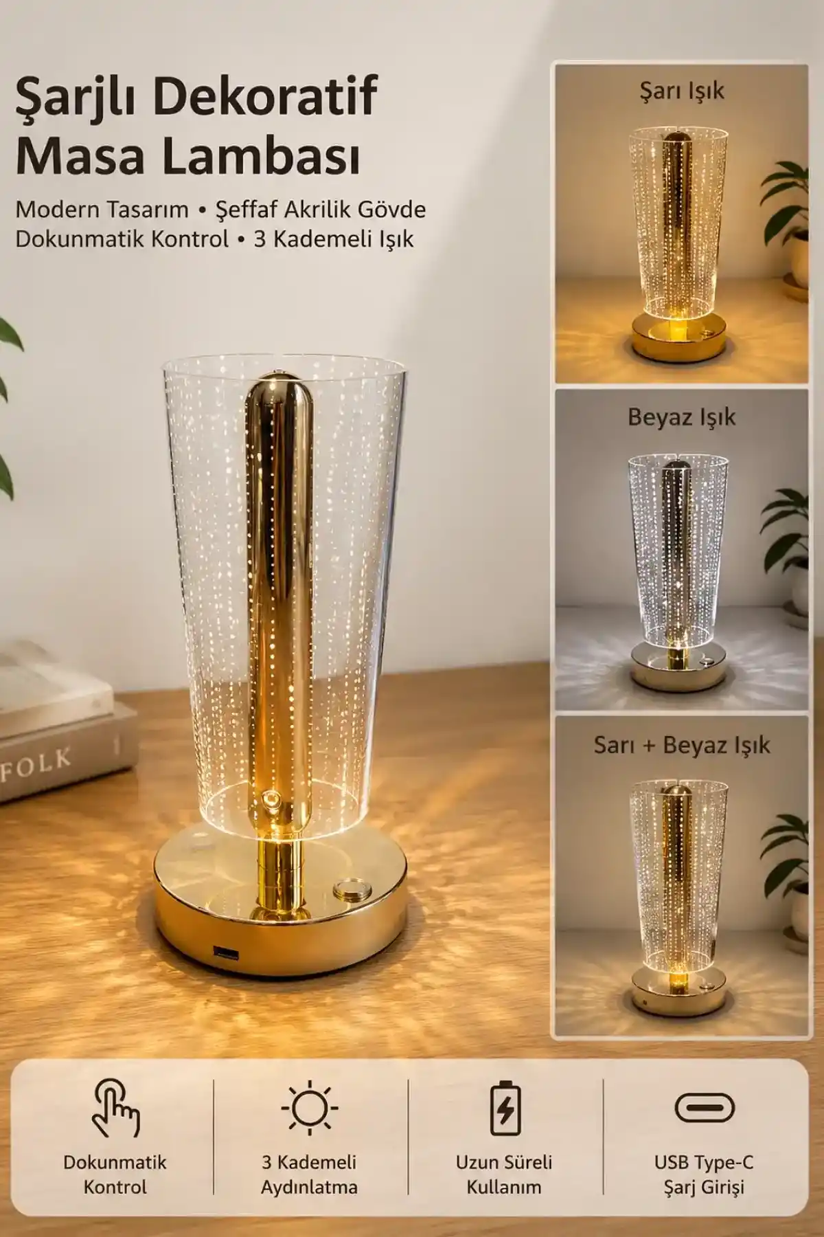 Şeffaf Silindir Akrilik Gövdeli Gold Şarjlı Dokunmatik LED Masa Lambası 3 Kademeli Dekoratif Lamba