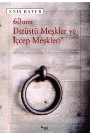 60 mm Dizüstü Meşkler ve İçcep Meşkleri