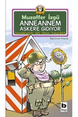 Anneannem Askere Gidiyor