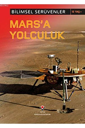 Bilimsel Serüvenler - Marsa Yolculuk