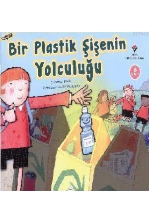 Bir Plastik Şişenin Yolculuğu (6 Yaş)