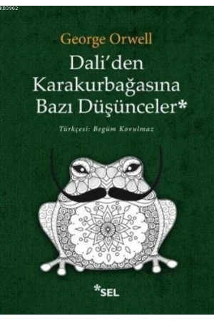 Daliden Karakurbağasına Bazı Düşünceler