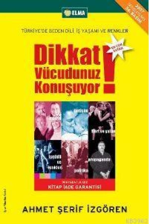 Dikkat Vücudunuz Konuşuyor; Türkiyede Beden Dili İş Yaşamı ve Renkler