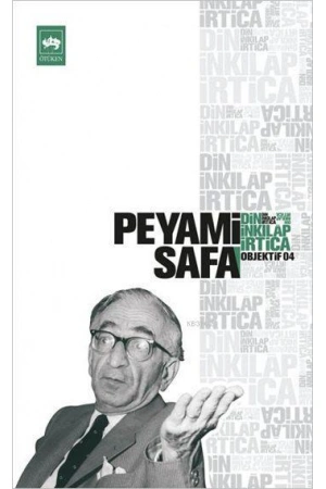 Din, İnkılâp, İrtica; Objektif: 4