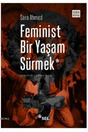 Feminist Bir Yaşam Sürmek