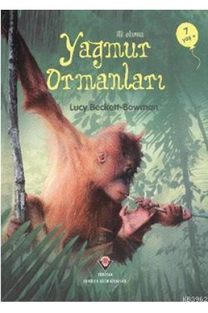 İlk Okuma - Yağmur Ormanları