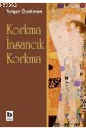 Korkma İnsancık Korkma