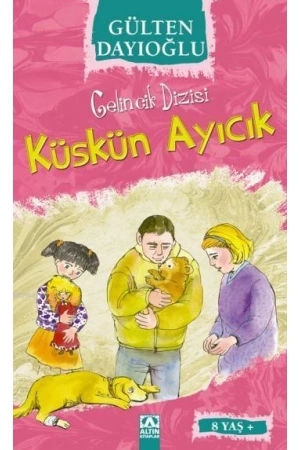 Küskün Ayıcık (8+ Yaş); Gelincik Dizisi