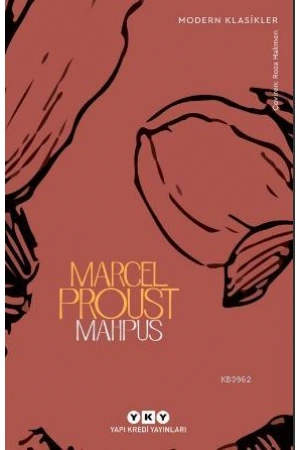 Mahpus; Kayıp Zamanın İzinde 5. kitap