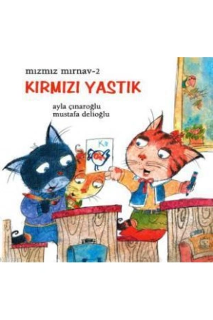Mızmız Mırnav 2 - Kırmızı Yastık