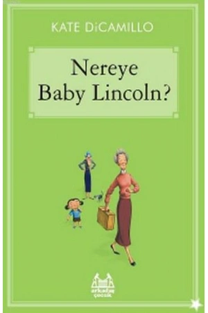 Nereye Baby Lincoln?