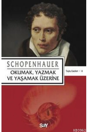 Okumak, Yazmak ve Yaşamak Üzerine