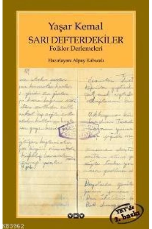 Sarı Defterdekiler; Folklor Derlemeleri