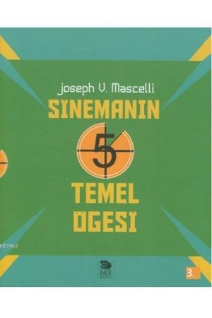 Sinemanın 5 Temel Öğesi