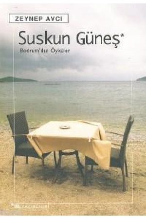 Suskun Güneş; Bodrum´dan Öyküler