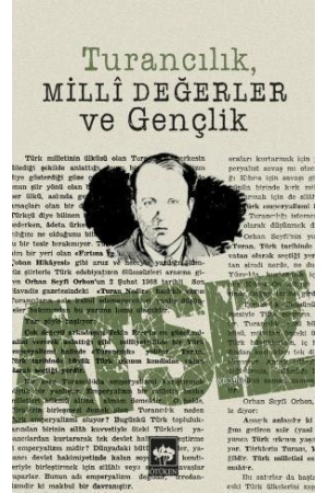 Turancılık, Milli Değerler ve Gençlik