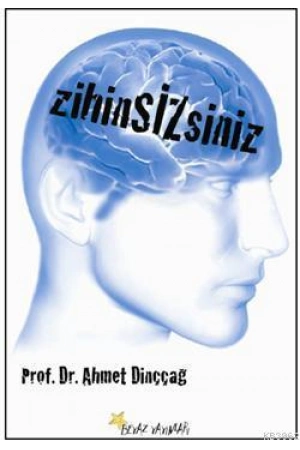 Zihin Sizsiniz
