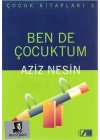 Ben de Çocuktum