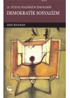 Demokratik Sosyalizm; 21. Yüzyıl Özgürlük İdeolojisi