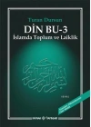 Din Bu - 3; İslamda Toplum ve Laiklik