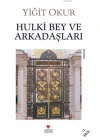 Hulki Bey ve Arkadaşları