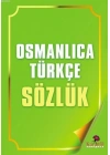 Osmanlıca Türkçe Sözlük