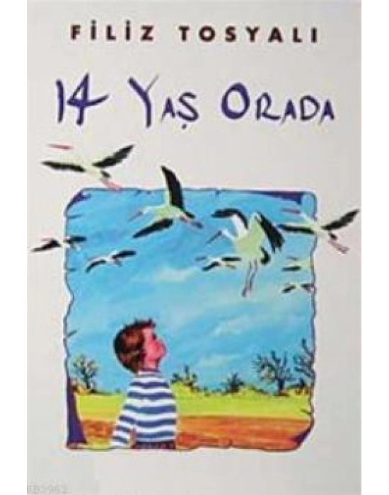 14 Yaş Orada