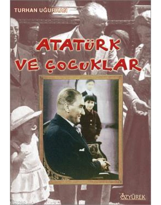 Atatürk ve Çocuklar