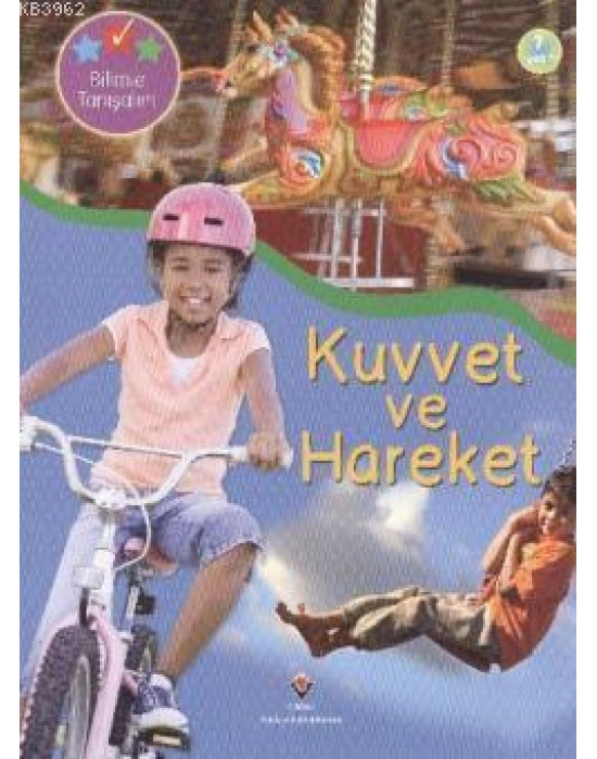 Bilimle Tanışalım - Kuvvet ve Hareket
