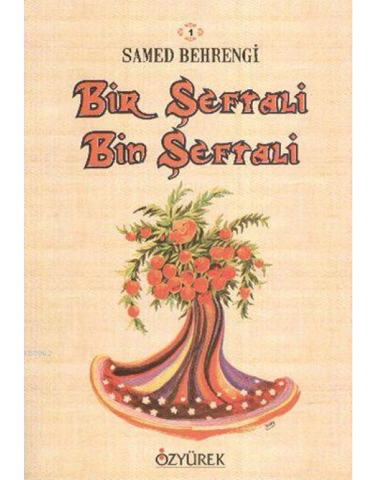 Bir Şeftali Bin Şeftali