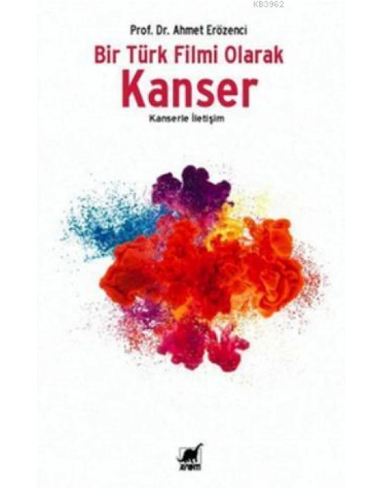 Bir Türk Filmi Olarak Kanser; Kanserle İletişim