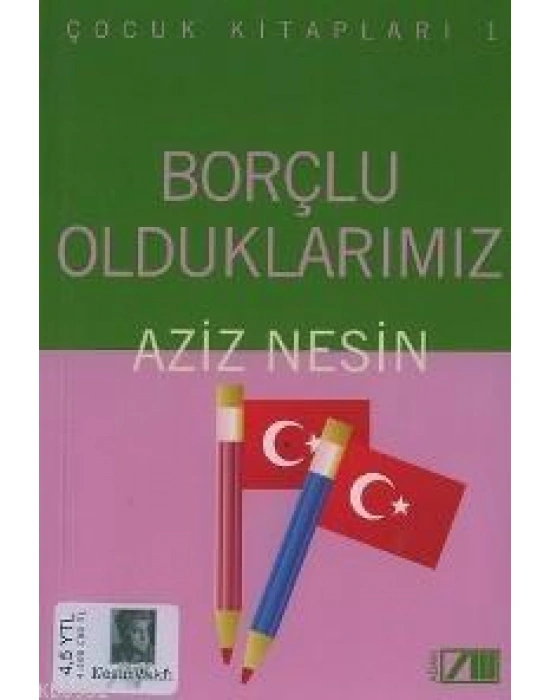 Borçlu Olduklarımız