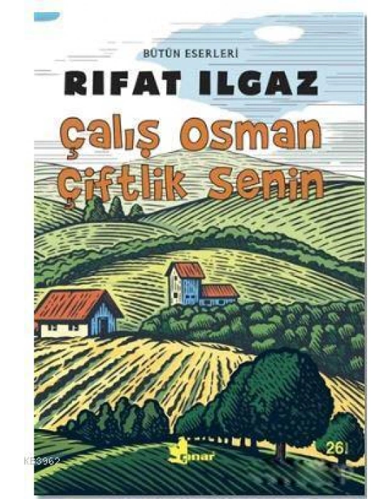 Çalış Osman Çiftlik Senin