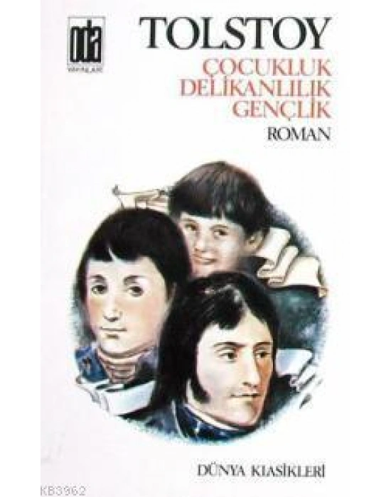 Çocukluk Delikanlılık Gençlik