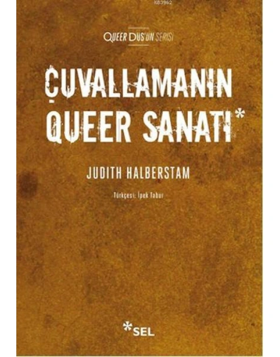 Çuvallamanın Queer Sanatı
