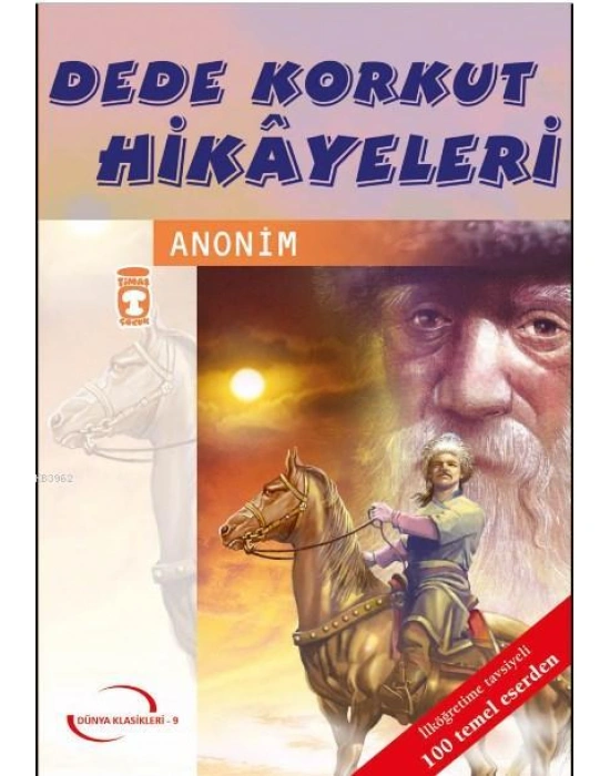 Dede Korkut Hikayeleri (Gençlik Klasikleri)