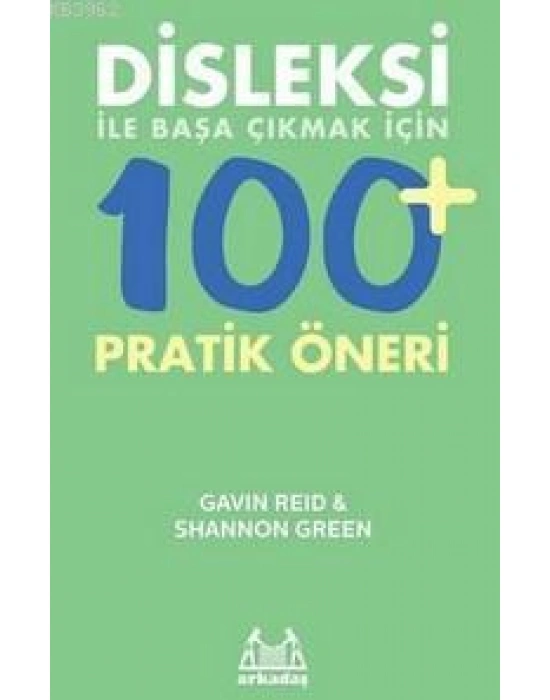 Disleksi ile Başa Çıkmak İçin 100+ Pratik Öneri
