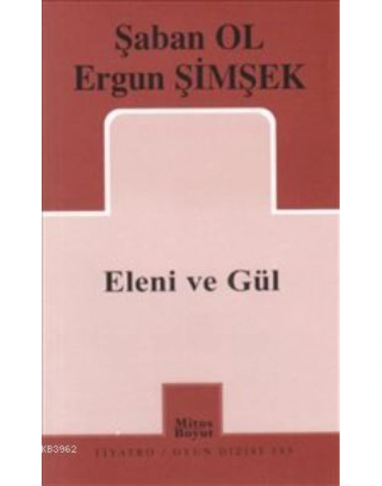 Eleni ve Gül
