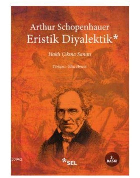 Eristik Diyalektik; Haklı Çıkma Sanatı