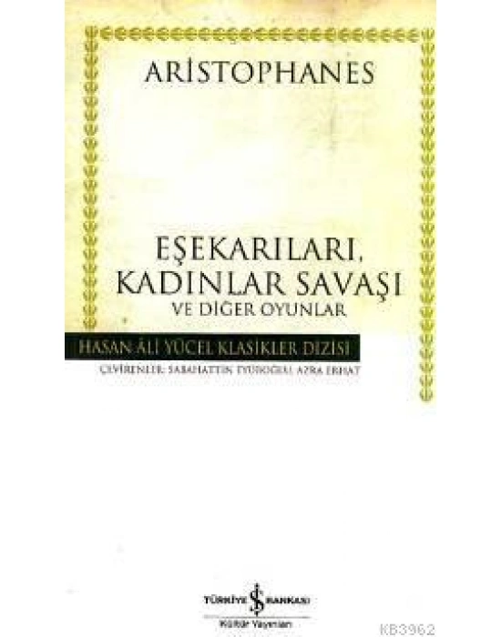 Eşekarıları, Kadınlar Savaşı ve Diğer Oyunlar