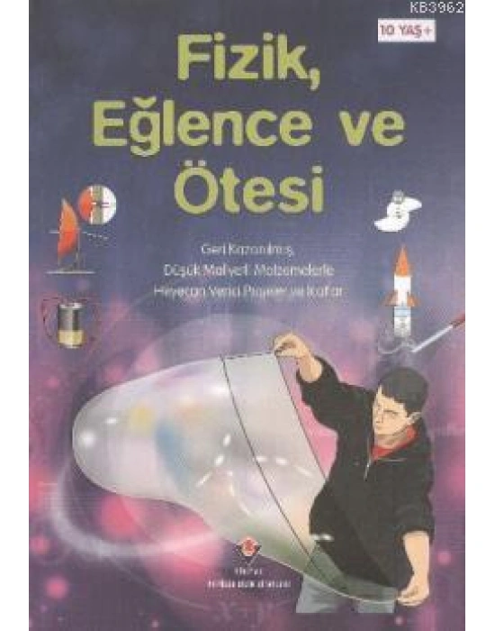 Fizik, Eğlence ve Ötesi