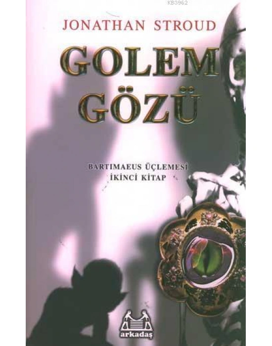 Golem Gözü; Bartimaeus Üçlemesi 2
